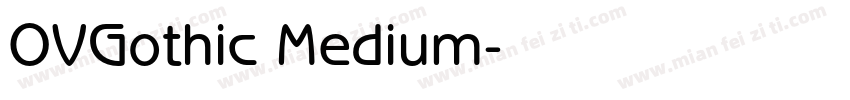 OVGothic Medium字体转换